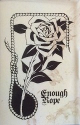 Enough Rope