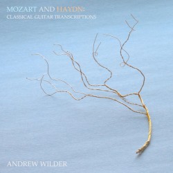 Mozart and Haydn: Classical Guitar Transcriptions