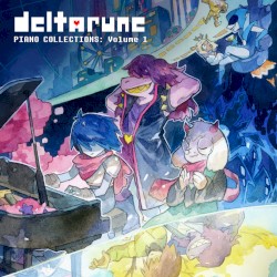 DELTARUNE Piano Collections, Vol. 1