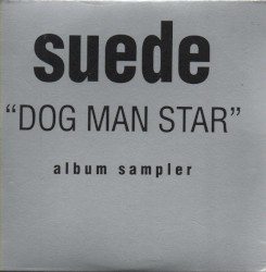 Dog Man Star - Album Sampler