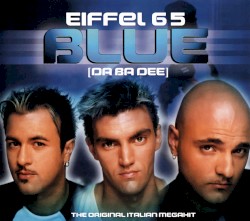 Blue (Da Ba Dee)