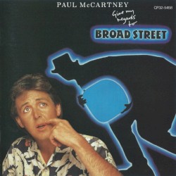 Give My Regards to Broad Street