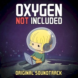 Oxygen Not Included Soundtrack