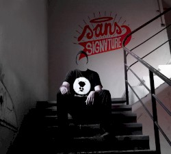 Sans signature