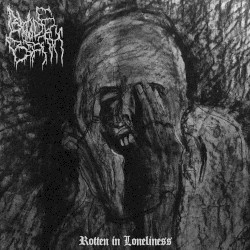 Rotten in Loneliness