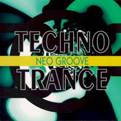 Neo Groove Techno Trance