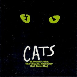Cats: Selections From the Original Broadway Cast Recording