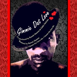 Gimme Dat Love