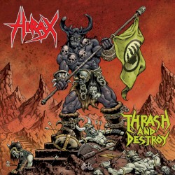 Thrash and Destroy