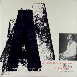 A New Sound, a New Star: Jimmy Smith at the Organ, Volume 1