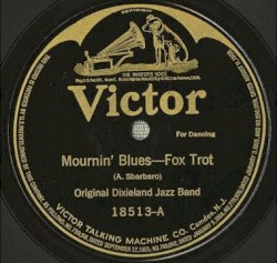 Mournin’ Blues / Clarinet Marmalade Blues