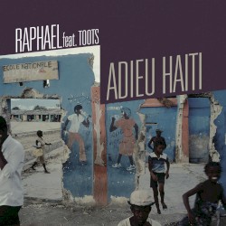 Adieu Haïti