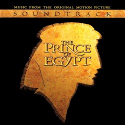 The Prince of Egypt: Music From the Original Motion Picture Soundtrack