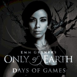 Only of Earth: Days of Games