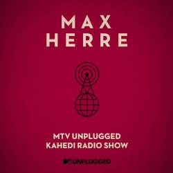 MTV Unplugged KAHEDI Radio Show