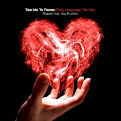 Tear Me to Pieces (Body Language edit mix)
