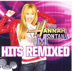 Hannah Montana: Hits Remixed