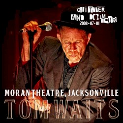 2008-07-01: Live At Moran Theatre, Jacksonville