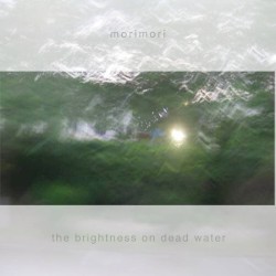the brightness on dead water