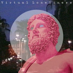 V i r t u a l L o n e l i n e s s
