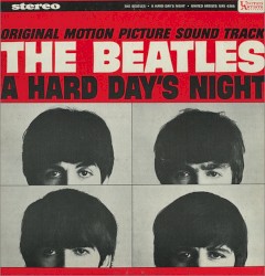 A Hard Day’s Night: Original Motion Picture Sound Track