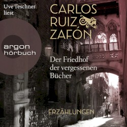 Der Friedhof der Vergessenen Bücher