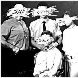 She Comes Too Quick (Super deluxe version)