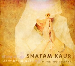 Light of the Naam: Morning Chants