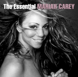 The Essential Mariah Carey