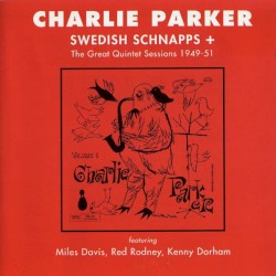 Swedish Schnapps + The Great Quintet Sessions 1949-51
