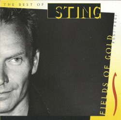 Fields of Gold: The Best of Sting 1984–1994