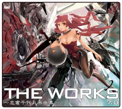 THE WORKS ～志倉千代丸楽曲集～ 7.0
