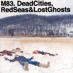 Dead Cities, Red Seas & Lost Ghosts