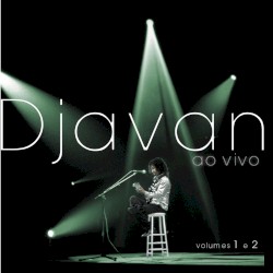 Djavan "Ao Vivo"