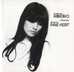 Catherine Ribeiro chante Jacques Prévert