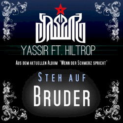 Steh auf Bruder