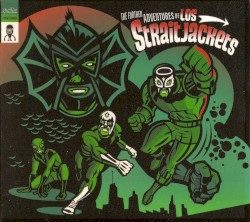The Further Adventures of Los Straitjackets