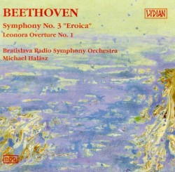 Symphony No.3 "Eroica" / Leanora Overture No.1