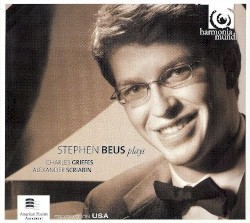 Stephen Beus Plays Charles Griffes, Alexander Scriabin