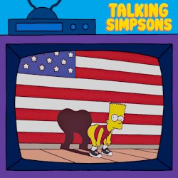 2025‐10‐08: Talking Simpsons – Bart‐Mangled Banner