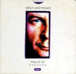 Global Underground: Tony de Vit: Live in Tel Aviv