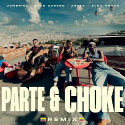 Parte & Choke (remix)