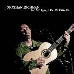 No me quejo de mi estrella