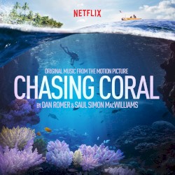 Chasing Coral: Original Motion Picture Soundtrack