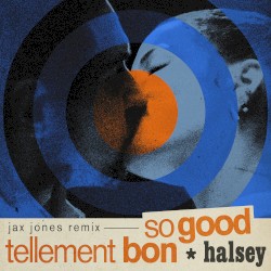 So Good (Jax Jones remix)