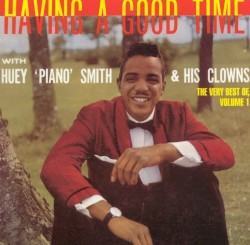 Having a Good Time: The Very Best Of, Volume 1