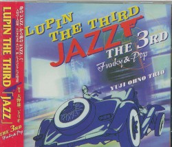 LUPIN THE THIRD JAZZ the 3rd Funky & Pop