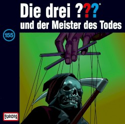 Die drei ??? 155: und der Meister des Todes