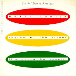 Rhythm of the Street / It’s Gonna Be Special (special dance remixes)