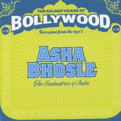 The Golden Voices Of Bollywood - Volume 2 - The Enchantress Of India